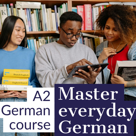 A2 INTENSIVE GERMAN COURSE ONLINE - 5 days/week