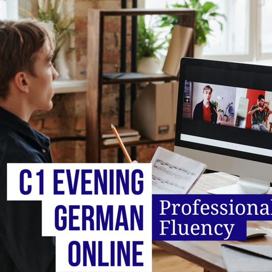 C1 GERMAN EVENING COURSE - 3 days per week